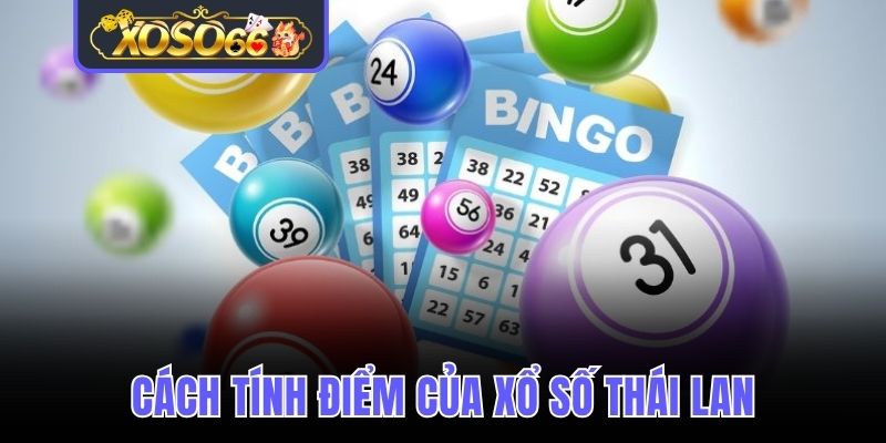 Cách tính điểm rõ ràng tại Xoso66